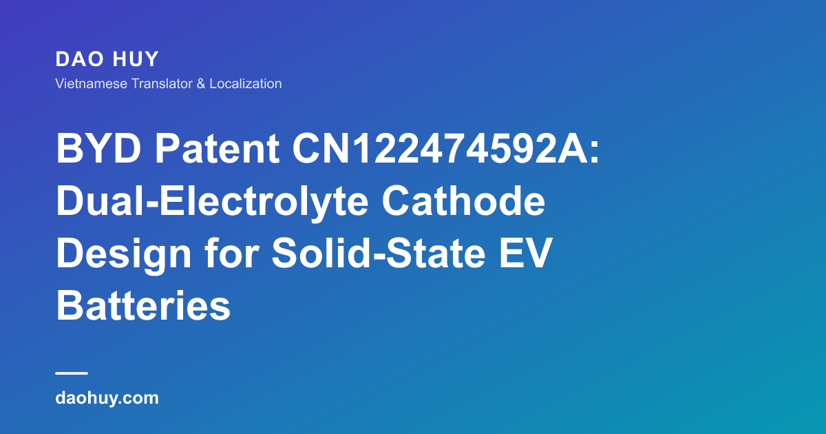 BYD Patent CN122474592A: Dual-Electrolyte Cathode Design for Solid-State EV Batteries