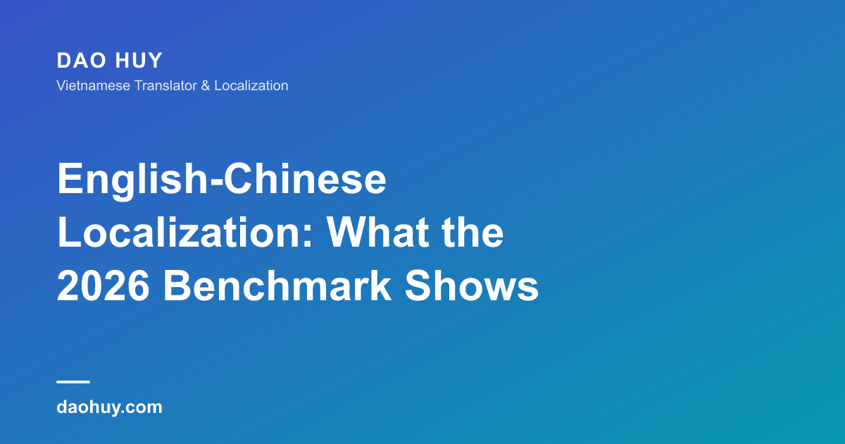 English-Chinese Localization: What the 2026 Benchmark Shows