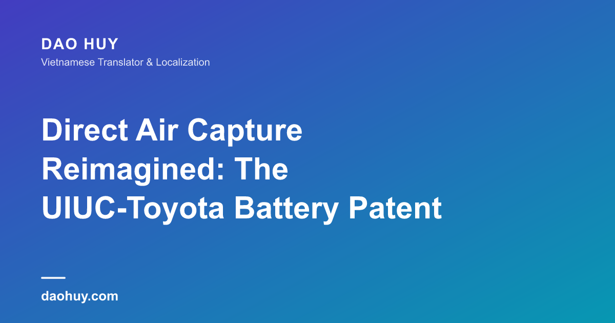 Direct Air Capture Reimagined: The UIUC-Toyota Battery Patent
