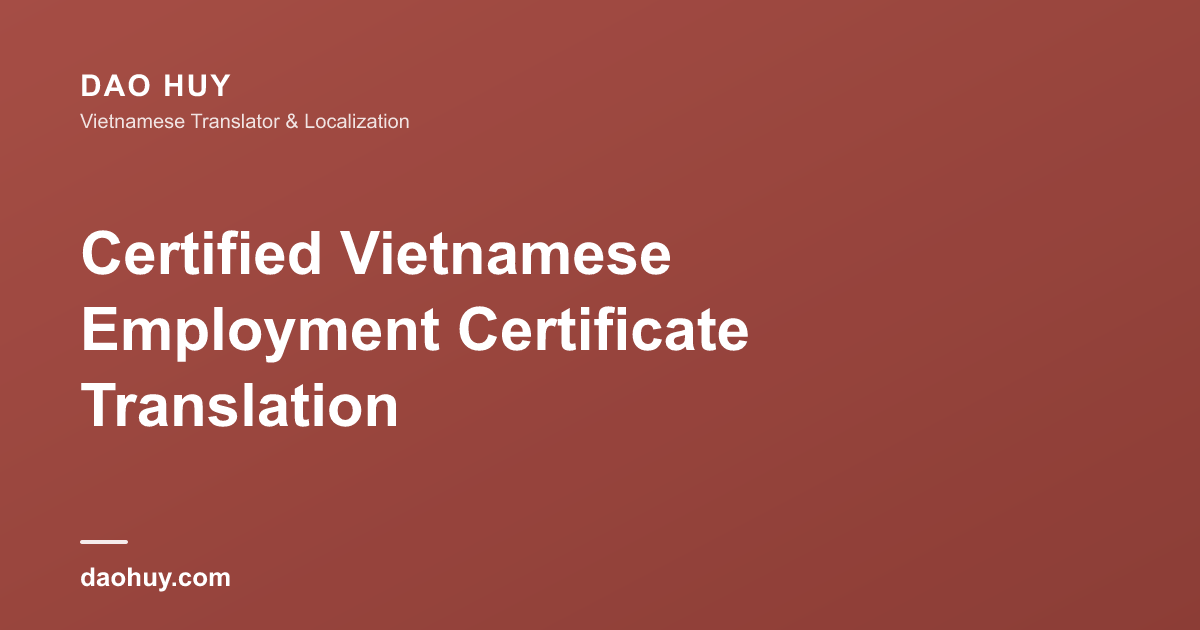 Certified Vietnamese Employment Certificate Translation