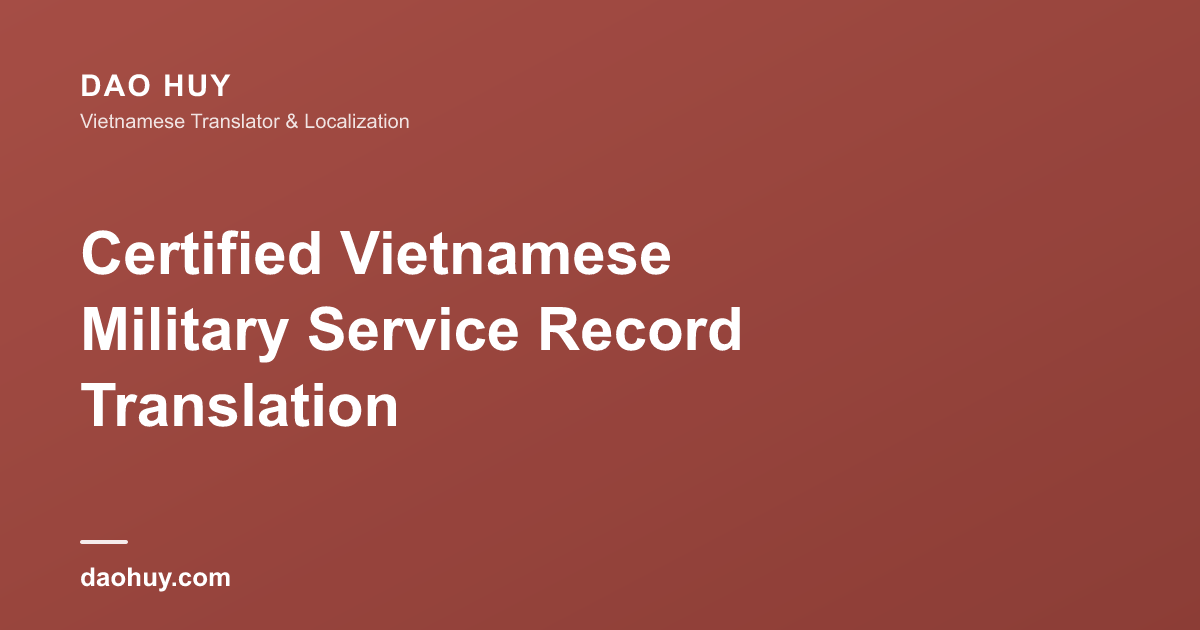Certified Vietnamese Military Service Record Translation